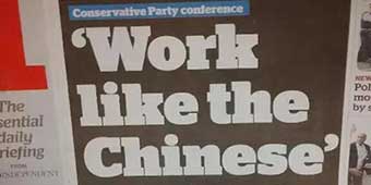 British Conservatives Encourage Citizens to “Work Like the Chinese” 